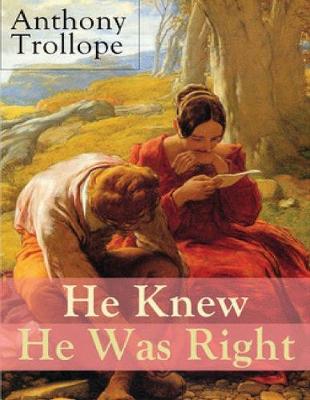 Book cover for He Knew He Was Right (Annotated)