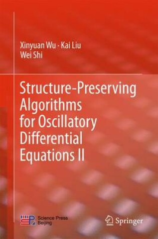 Cover of Structure-Preserving Algorithms for Oscillatory Differential Equations II