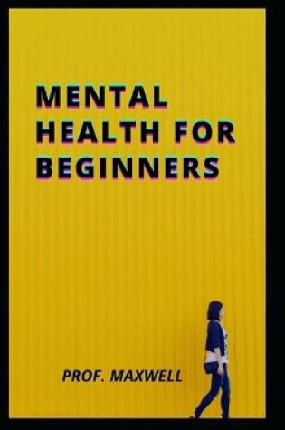 Cover of Mental Health for Beginners