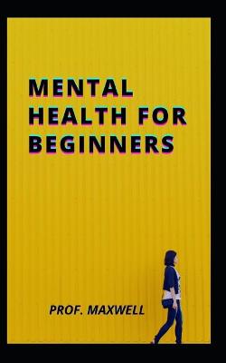 Book cover for Mental Health for Beginners