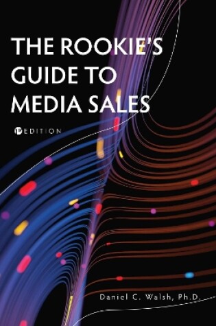 Cover of The Rookie's Guide to Media Sales