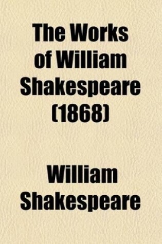 Cover of The Works of William Shakespeare (1868)