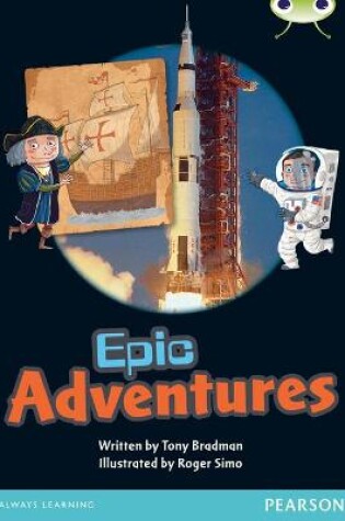 Cover of Bug Club Guided Non Fiction Year 1 Green B Epic Adventures