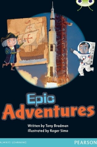 Cover of Bug Club Guided Non Fiction Year 1 Green B Epic Adventures