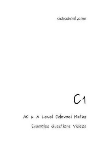 Cover of C1 as & a Level Edexcel Maths