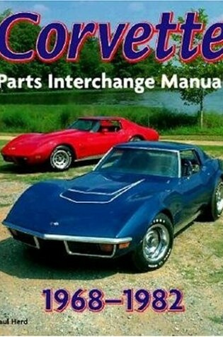 Cover of Corvette Parts Interchange Manual, 1968-82