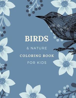 Book cover for Birds & Nature Coloring Book for Kids