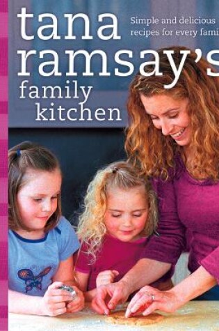 Cover of Tana Ramsay’s Family Kitchen