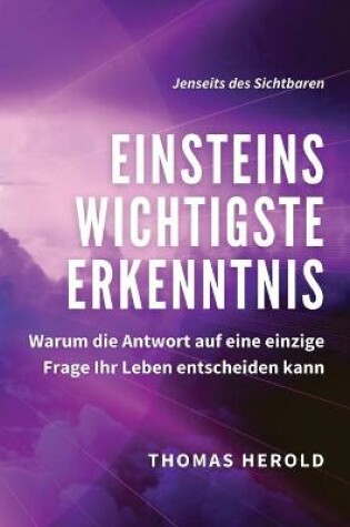 Cover of Einsteins Wichtigste Erkenntnis