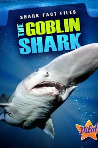 Cover of The Goblin Shark