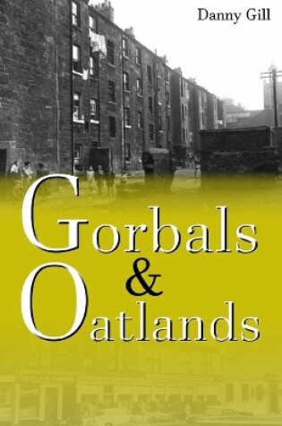 Cover of Gorbals and Oatlands