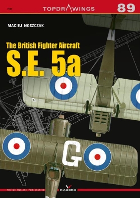 Book cover for The British Fighter Aircraft S.E. 5a