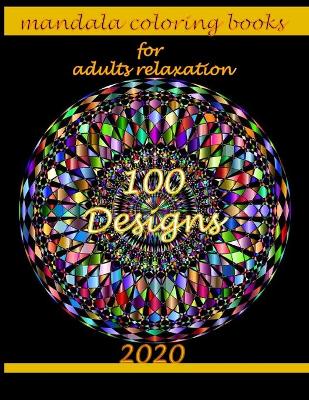 Book cover for Mandala Coloring Book For Adult Relaxation 2020