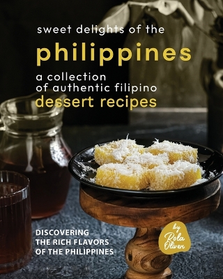 Book cover for Sweet Delights of the Philippines