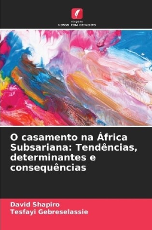 Cover of O casamento na África Subsariana