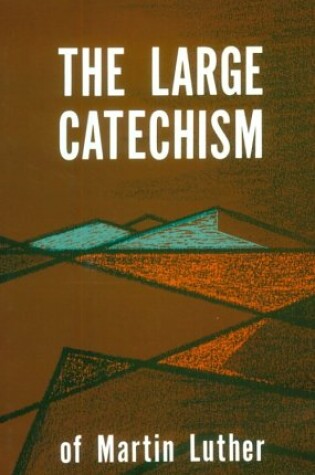 Cover of Large Catechism of Martin Luther
