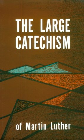 Book cover for Large Catechism of Martin Luther
