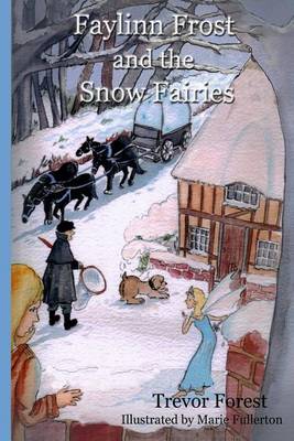 Book cover for Faylinn Frost and the Snow Fairies