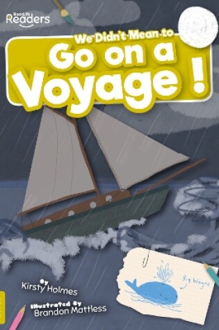 Cover of We Didn't Mean to Go on a Voyage!