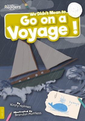 Cover of We Didn't Mean to Go on a Voyage!