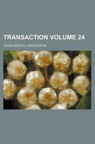 Cover of Transaction Volume 24