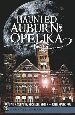 Book cover for Haunted Auburn and Opelika