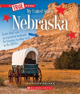 Book cover for Nebraska (a True Book: My United States)