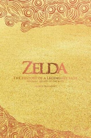 Cover of Zelda: The History Of A Legendary Saga Volume 2: Breath Of The Wild