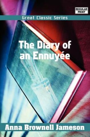 Cover of The Diary of an Ennuye