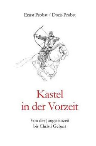 Cover of Kastel in der Vorzeit
