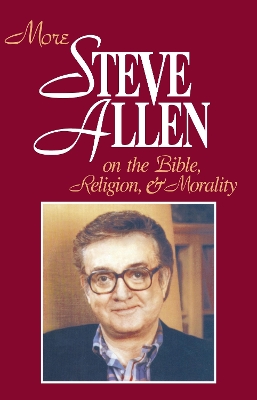 Book cover for More Steve Allen on the Bible, Religion and Morality
