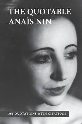 Book cover for The Quotable Anais Nin