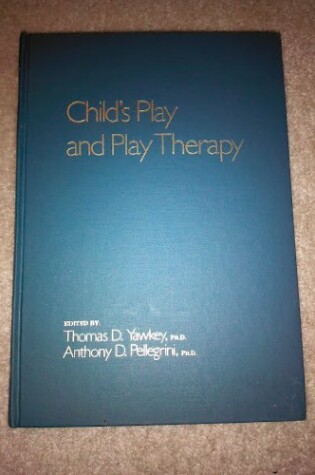 Cover of Child S Play and Play Therapy CB