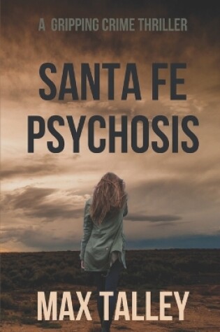 Cover of Santa Fe Psychosis