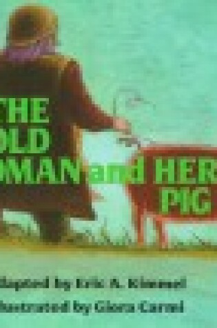 Cover of The Old Woman and Her Pig