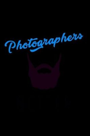 Cover of Bearded Photographers do it Better