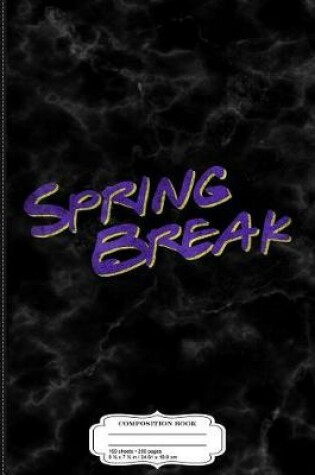 Cover of Vintage Spring Break Composition Notebook