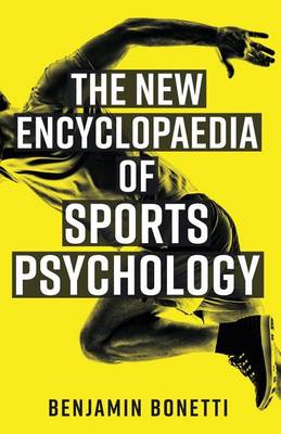 Book cover for The New Encyclopaedia of Sports Psychology