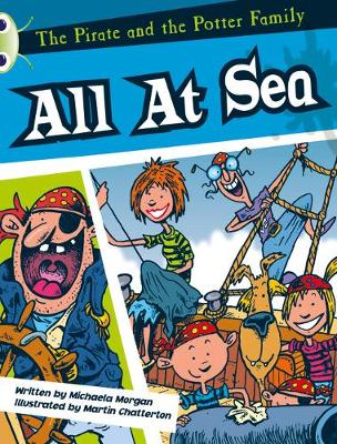 Cover of Bug Club White A/2A The Pirates and the Potter Family: All at Sea 6-pack