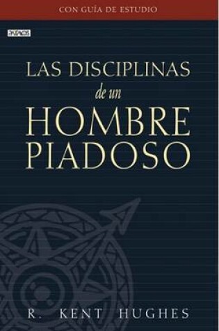 Cover of Las Disciplinas de un Hombre Piadoso