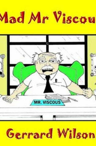 Cover of Mad Mr Viscous