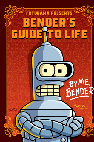 Cover of Futurama Presents: Bender’s Guide to Life
