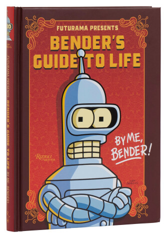 Book cover for Futurama Presents: Bender’s Guide to Life