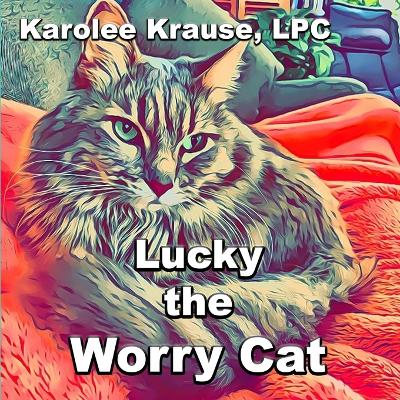 Book cover for Lucky the Worry Cat