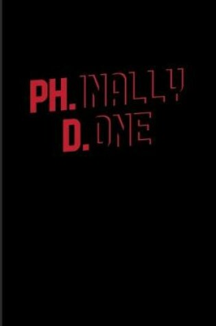 Cover of Ph.inally D.one