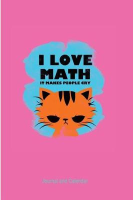 Book cover for I Love Math It Makes People Cry