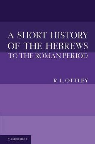 Cover of A Short History of the Hebrews to the Roman Period