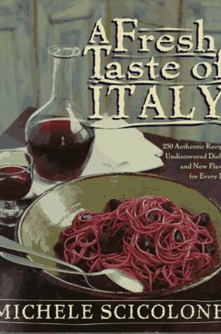 Cover of A Fresh Taste of Italy