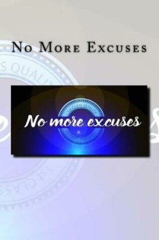 Cover of No More Excuses