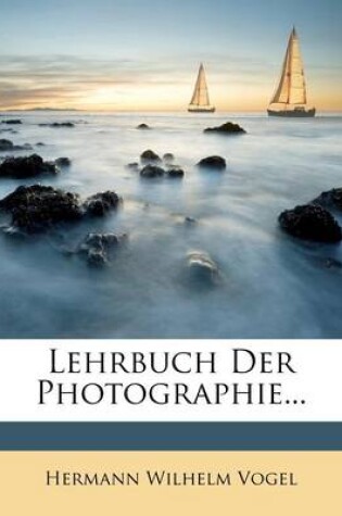 Cover of Lehrbuch Der Photographie.